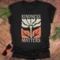 Kindness Matters Tee